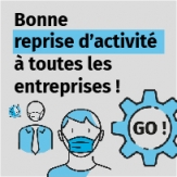 Covid-19 : reprise d'activité
